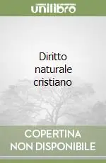 Compra Adesso Diritto naturale cristiano