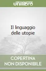 Il linguaggio delle utopie Occasione