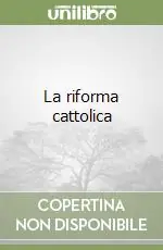 Solo Oggi La riforma cattolica