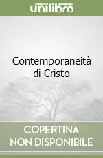 Miglior Prezzo Contemporaneità di Cristo