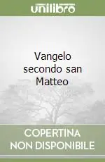 Nuovo Arrivo Vangelo secondo san Matteo