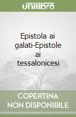 Epistola ai galati-Epistole ai tessalonicesi Prezzo Di Fabbrica