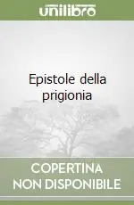 Prezzo Conveniente Epistole della prigionia