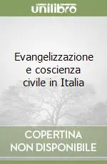 Evangelizzazione e coscienza civile in Italia Novità