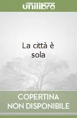 La città è sola Pagamento Sicuro