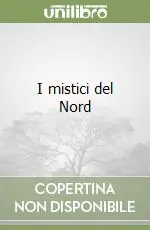 Ultime Pezzi I mistici del Nord