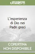 L‘esperienza di Dio nei Padri greci Prezzo Conveniente