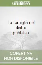 La famiglia nel diritto pubblico Professionale