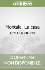 Montale. La casa dei doganieri Occasione