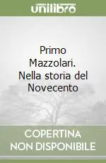Primo Mazzolari. Nella storia del Novecento Super Prezzo