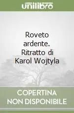 Promozione Roveto ardente. Ritratto di Karol Wojtyla