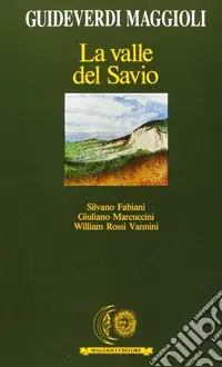 Economico La valle del Savio