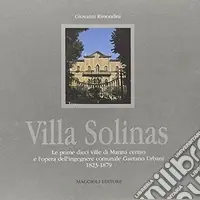 Villa Solinas. Le prime dieci ville di Marina centro e l‘opera dell‘ingegnere comunale Gaetano Urbani (1823-1879) Bestseller