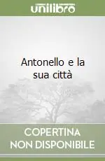 Antonello e la sua città Professionale