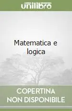 Matematica e logica Nuova Collezione
