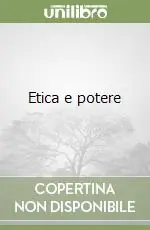 Etica e potere Bestseller