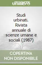 Novità Studi urbinati. Rivista annuale di scienze umane e sociali (1987)