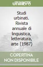 Più Venduto Studi urbinati. Rivista annuale di linguistica, letteratura, arte (1987)