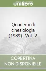 Quaderni di cinesiologia (1989). Vol. 2 Subito Disponibile