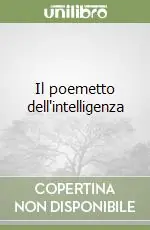 Il poemetto dell‘intelligenza Non Perdere