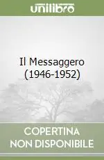 Reso Gratuito Il Messaggero (1946-1952)