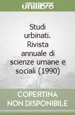 Studi urbinati. Rivista annuale di scienze umane e sociali (1990) Promozione