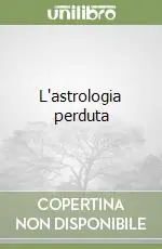 L‘astrologia perduta Occasione