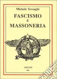 Di Tendenza Fascismo e massoneria