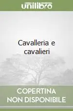 Cavalleria e cavalieri Esclusivo