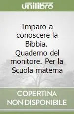 Miglior Prezzo Imparo a conoscere la Bibbia. Quaderno del monitore. Per la Scuola materna