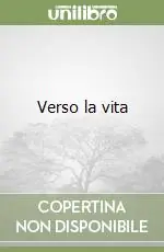 Acquista Ora Verso la vita