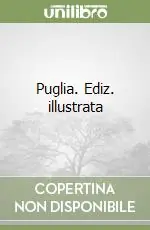 Prezzo Basso Puglia. Ediz. illustrata