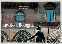 Invito a Bologna. Ediz. a colori Subito Disponibile