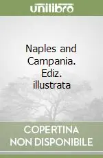 Prezzo Conveniente Naples and Campania. Ediz. illustrata