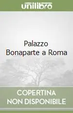 Palazzo Bonaparte a Roma Offerta Del Giorno