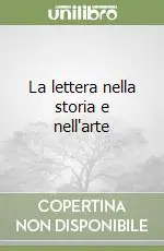 La lettera nella storia e nell‘arte Occasione