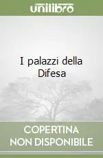 Più Venduto I palazzi della Difesa