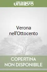 Verona nell‘Ottocento Affare