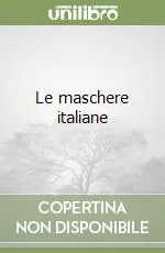 Novità Le maschere italiane