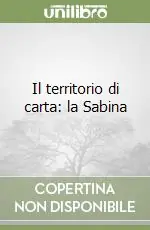 Il territorio di carta la Sabina Soddisfatti O Rimborsati