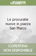 Le procuratie nuove in piazza San Marco Prezzo Di Fabbrica