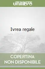 Ivrea regale Offerta