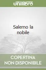 Salerno la nobile Economico