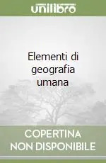 Elementi di geografia umana Promozione
