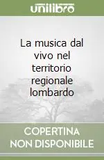 La musica dal vivo nel territorio regionale lombardo Pagamento Sicuro