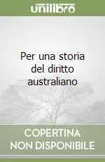 Promozione Per una storia del diritto australiano