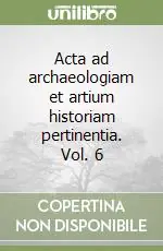 Bestseller Acta ad archaeologiam et artium historiam pertinentia. Vol. 6