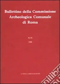 Bullettino della Commissione archeologica comunale di Roma. Vol. 83 Prezzo Di Fabbrica
