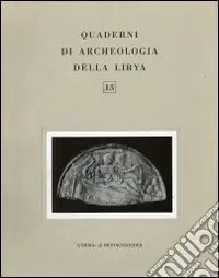 Quaderni di archeologia della Libia. Vol. 8 Cirene e la Grecia Offerta Limitata
