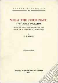 Sulla the Fortunate The Great Dictator (1927) Più Venduto